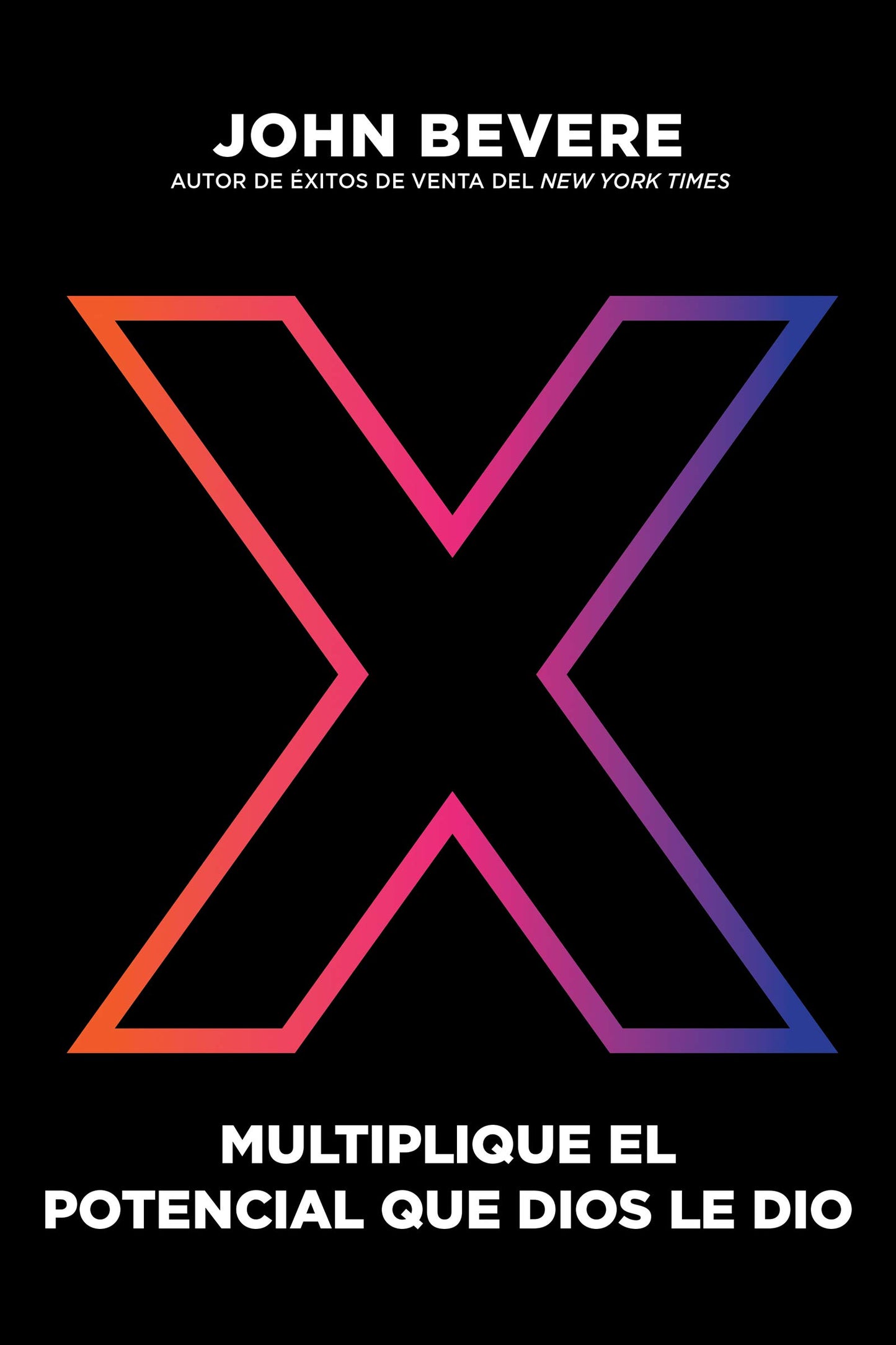 X: Multiplique el potencial que Dios le dio (Abreviado - Abridged Version)