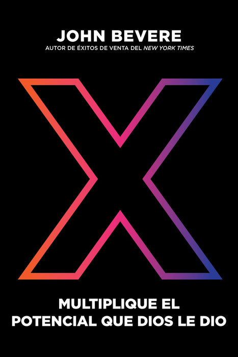 X: Multiplique el potencial que Dios le dio (Abreviado - Abridged Version)