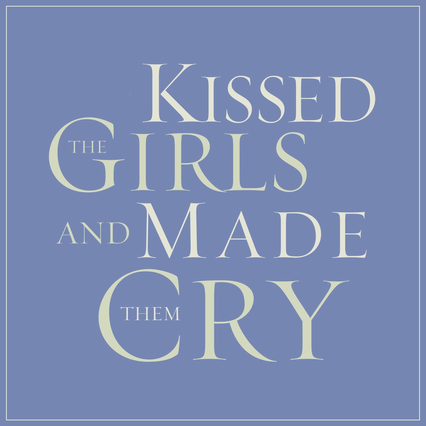 Kissed the Girls and Made Them Cry Curriculum Audio Download