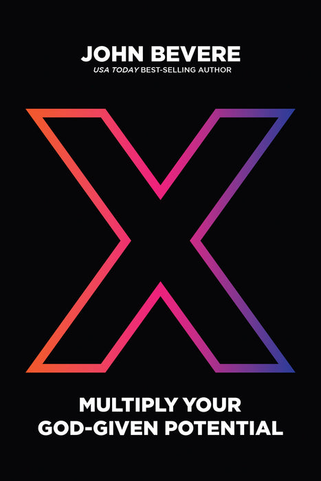 X: Multiply Your God-Given Potential (Includes Free Course)