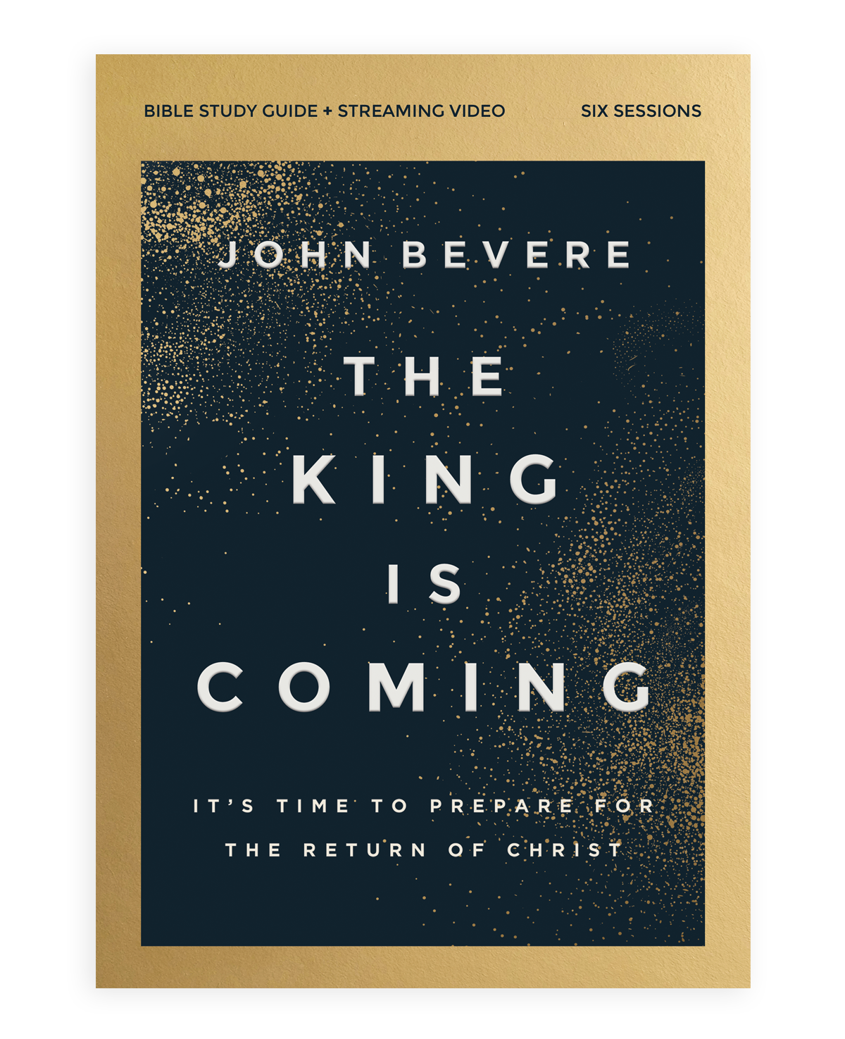 The King is Coming Bible Study Guide + Streaming Video