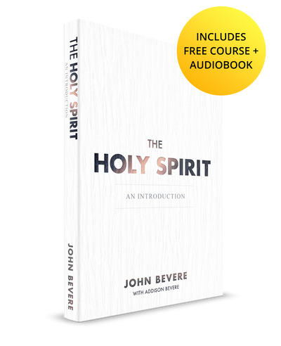 The Holy Spirit: An Introduction By John Bevere– Messenger International