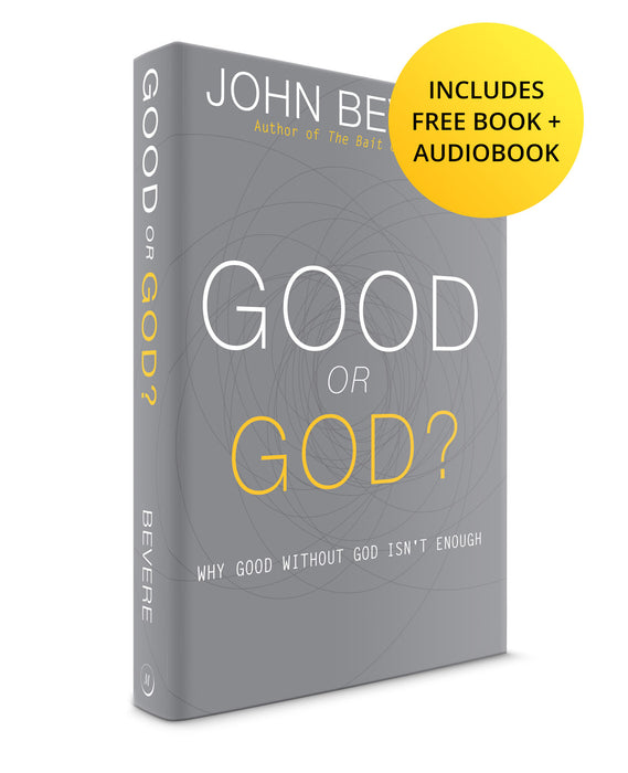 Good or God? - Soft Cover (Includes Free Course + Audiobook)