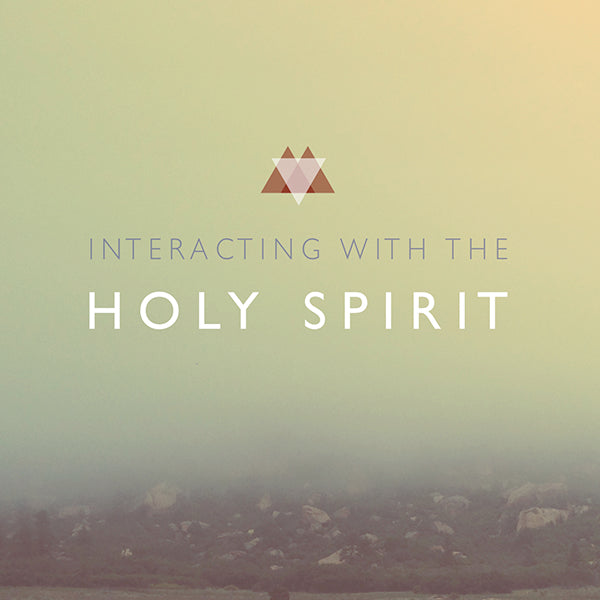 Interacting with the Holy Spirit Download