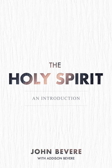 The Holy Spirit: An Introduction Book