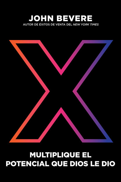 X: Multiplique el potencial que Dios le dio (Abreviado - Abridged Version)