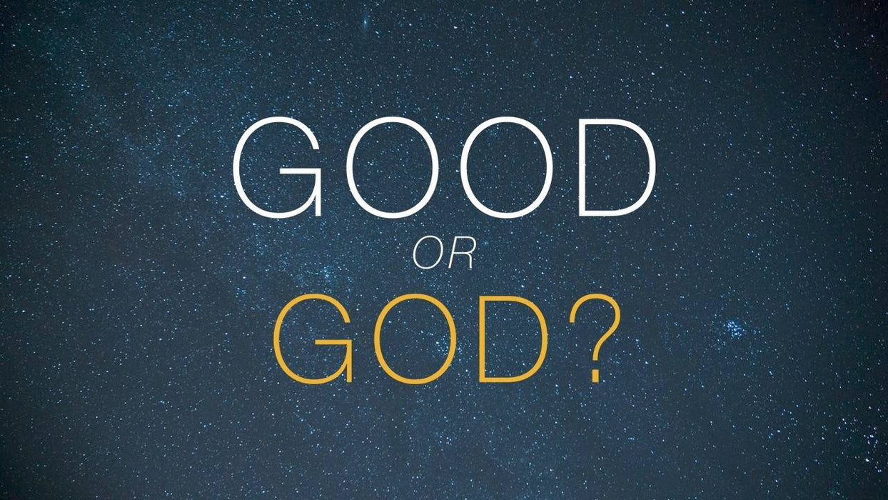 Good or God? Course