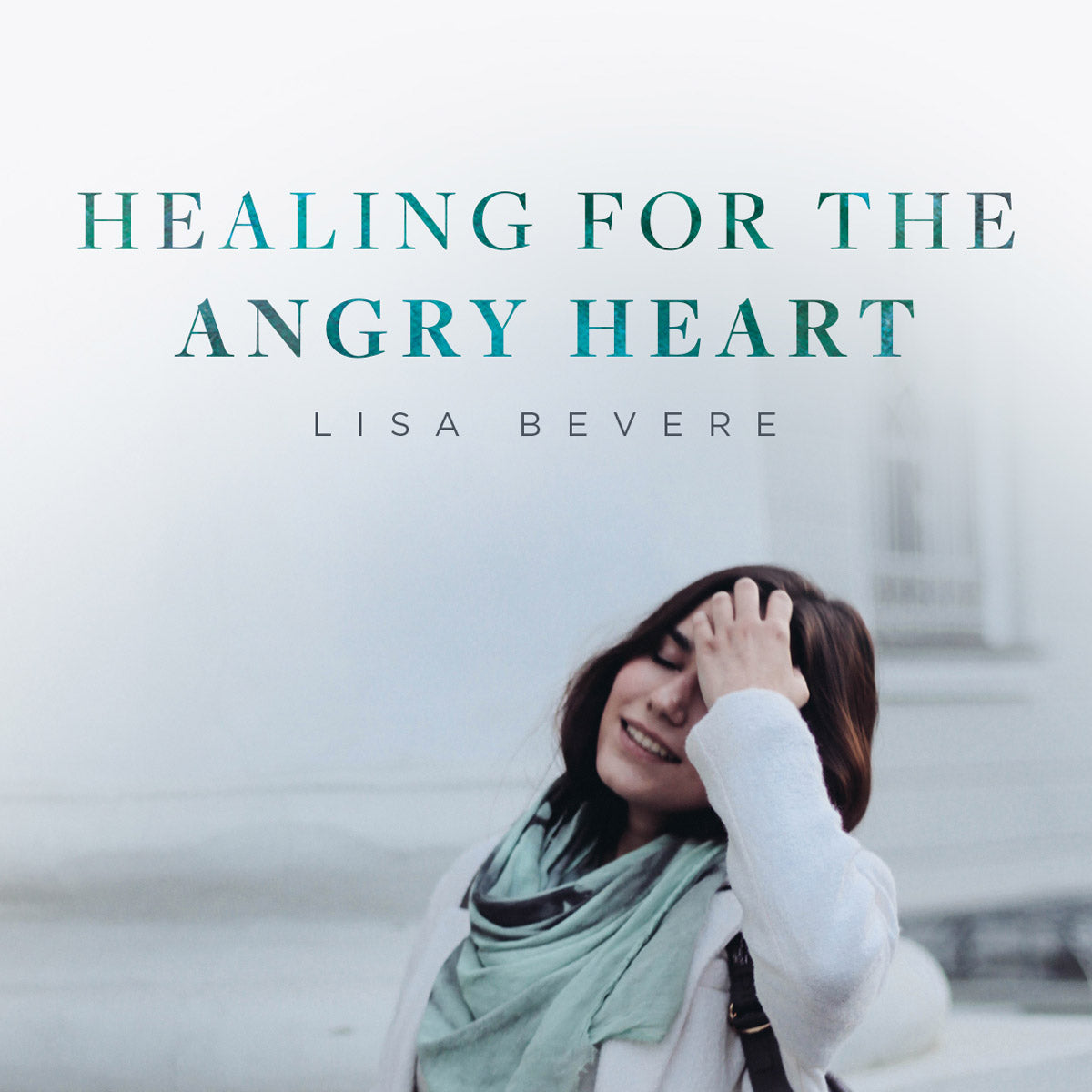 Healing for the Angry Heart Download