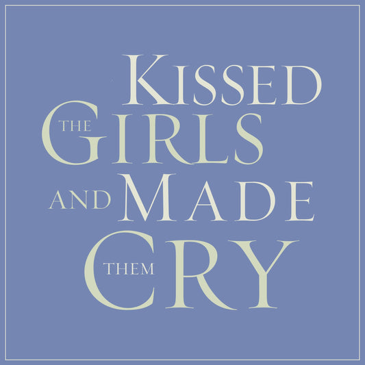 Kissed the Girls and Made Them Cry Curriculum Audio Download