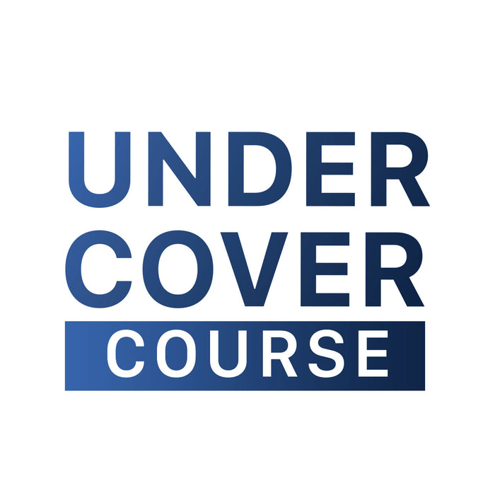 Under Cover Course